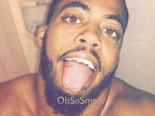 OhSoSmoov