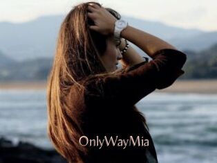 OnlyWayMia