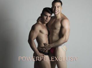 POWERFULEXCLUSIV
