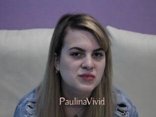 PaulinaVivid