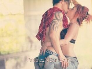 PebblezNBamBam