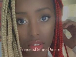 PrincessDeniseDinero