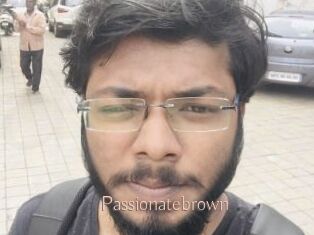 Passionatebrown