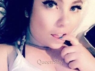 QueenSlay