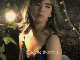 Queenchivalrous