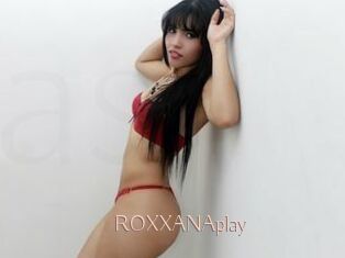 ROXXANAplay