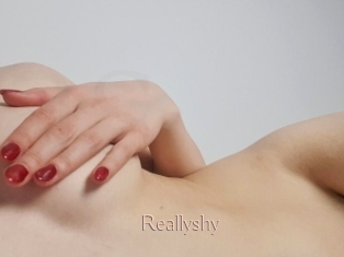 Reallyshy