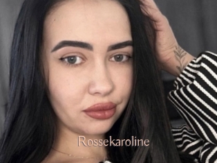 Rossekaroline