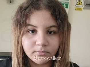 Rossewalker