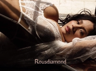 Rousdiamond