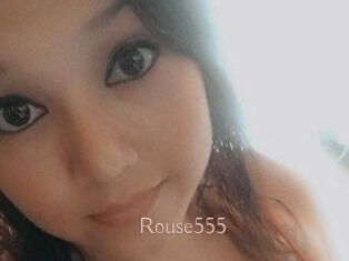 Rouse555