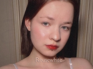 Rousewhite