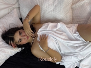Rousloly