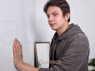 Ryanrazy
