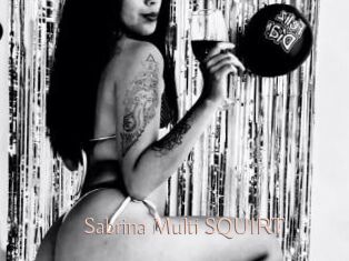 Sabrina_Multi_SQUIRT