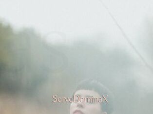ServeDominaX