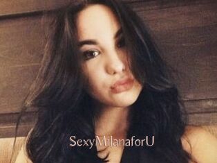 SexyMilanaforU_