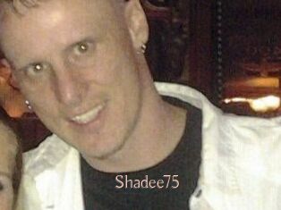 Shadee75