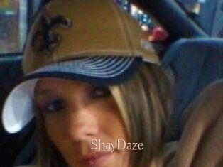 ShayDaze