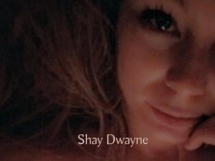 Shay_Dwayne