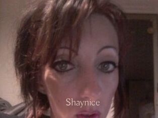 Shaynice