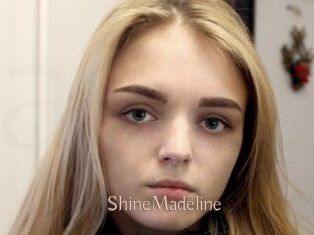 ShineMadeline