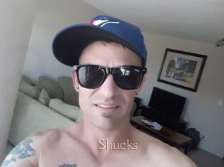 Shucks
