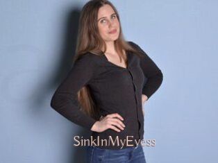 SinkInMyEyess