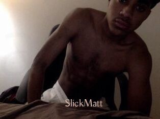 SlickMatt