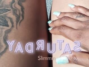 Slimmm