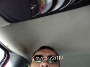 Slowrider2019