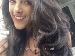 Someonedesired