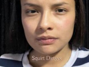 Squirt_Dirtyyx