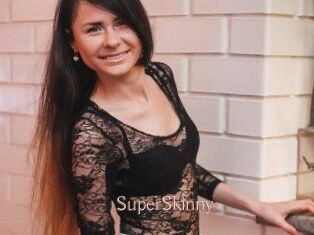 SuperSkinny