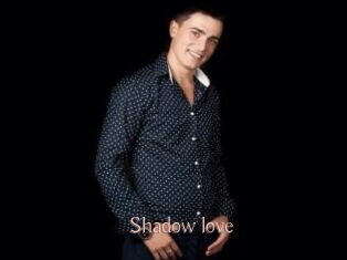 Shadow_love