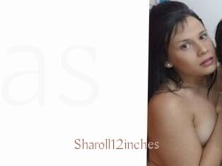 Sharoll12inches