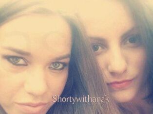 Shortywithanak