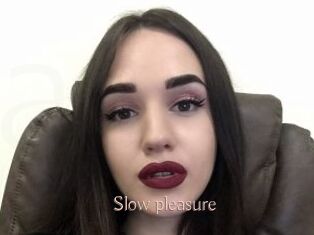 Slow_pleasure