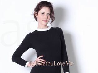 TellMeYouLoveMe
