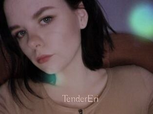 TenderEri