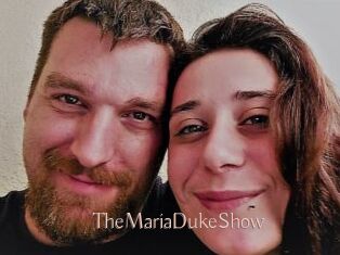TheMariaDukeShow