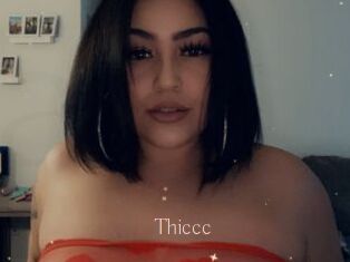 Thiccc