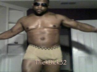 ThickDick32