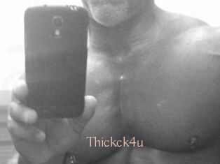 Thickck4u