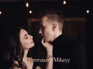 ThomasandMikeyy