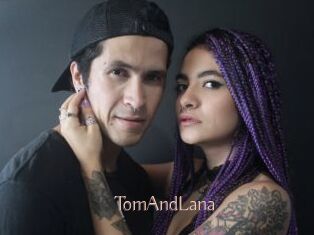 TomAndLana