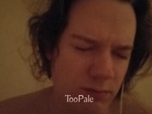 TooPale