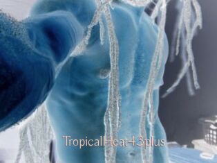 TropicalHeat43plus