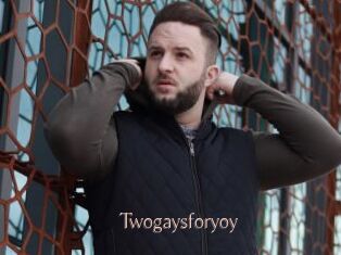 Twogaysforyoy