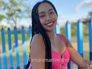Tamaramartineshd